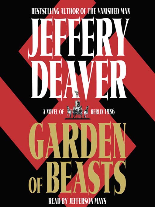 Title details for Garden of Beasts by Jeffery Deaver - Available